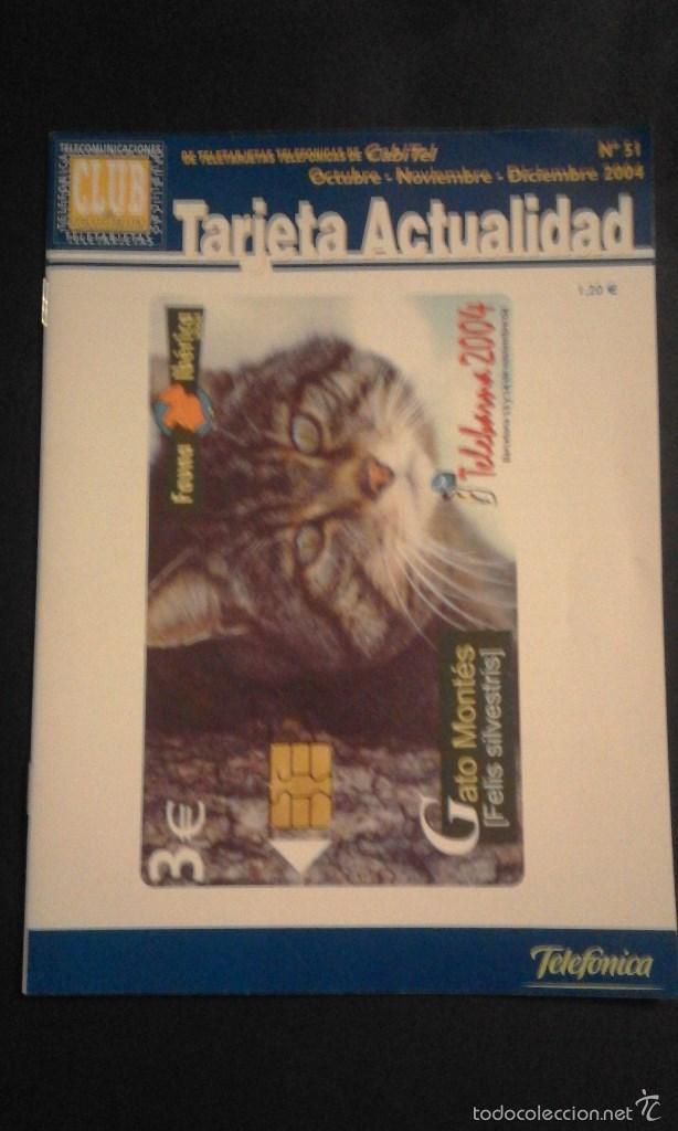 Carte telefoniche di collezione: TARJETA ACTUALIDAD, CABITEL,** TARJETAS TELEFONICAS 2004  **  N&ordm; 51