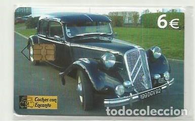 Collection telephone cards: ESPA&Ntilde;A 2004 - AUTOMOVIL - CITROEN 15 SIX - NUEVA Y PRECINTADA