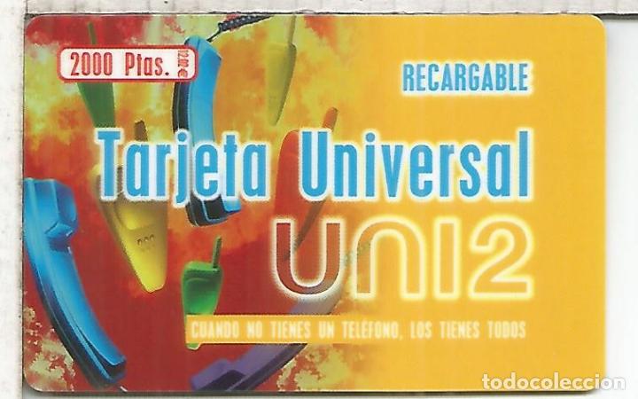 Tarjetas telef&oacute;nicas de colecci&oacute;n: UNIVERSAL UNI2 2000 PTS