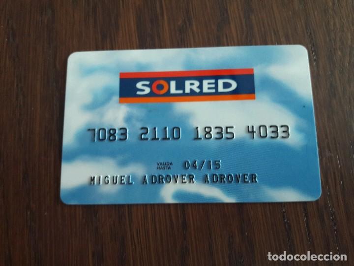 Tarjetas telef&oacute;nicas de colecci&oacute;n: tarjeta Solred - Foto 1