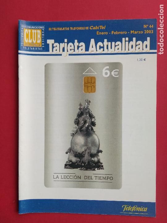 Collection telephone cards: REVISTA TARJETA ACTUALIDAD DE CABITEL A&Ntilde;O 2003 N&ordm; 44
