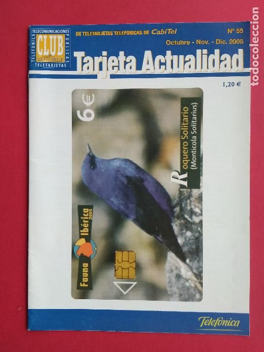 Collection telephone cards: REVISTA TARJETA ACTUALIDAD DE CABITEL A&Ntilde;O 2005 N&ordm; 55