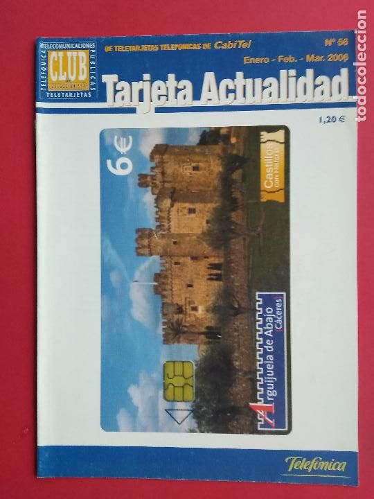 Collection telephone cards: REVISTA TARJETA ACTUALIDAD DE CABITEL A&Ntilde;O 2006 N&ordm; 56