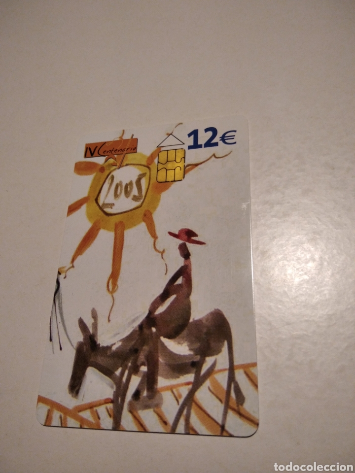 Tarjetas telef&oacute;nicas de colecci&oacute;n: IV centenario Don Quijote de la Mancha - Foto 1