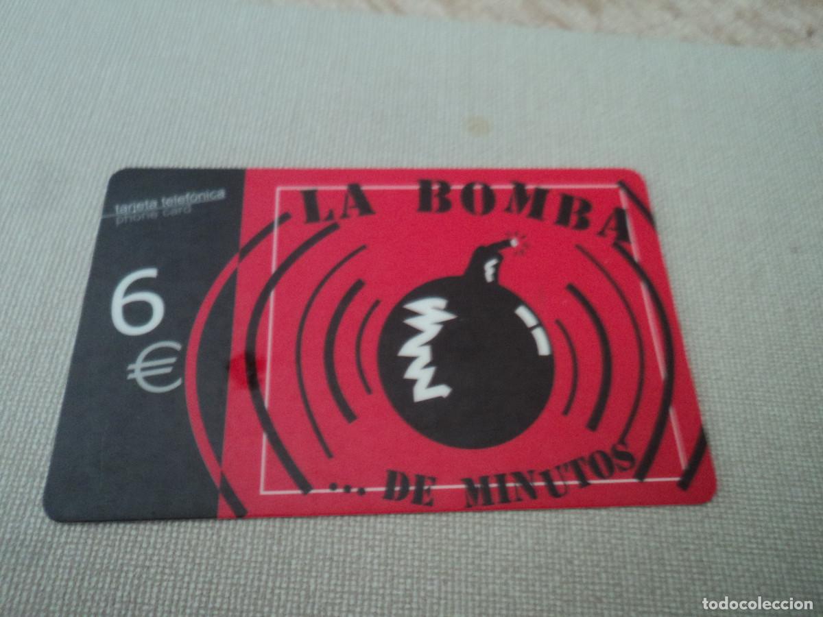Tarjetas telef&oacute;nicas de colecci&oacute;n: TARJETA TELEFONICA, la bomba, 6 e. - Foto 1