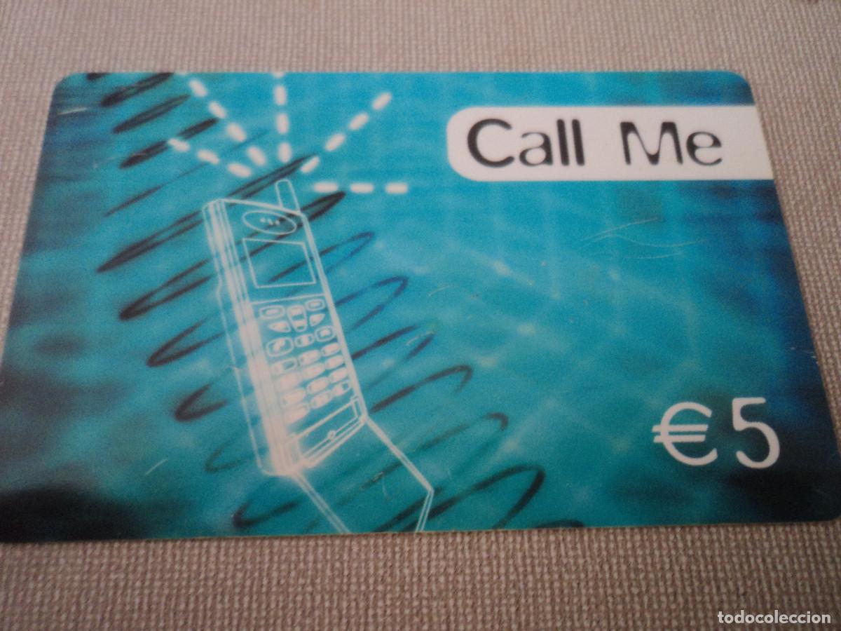 Tarjetas telef&oacute;nicas de colecci&oacute;n: TARJETA TELEFONICA, call me, 5 e. - Foto 1