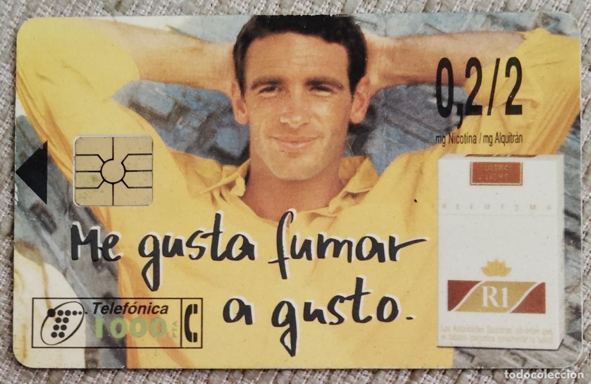 Tarjetas telef&oacute;nicas de colecci&oacute;n: Tarjeta telef&oacute;nica. R1 Me gusta fumar a gusto