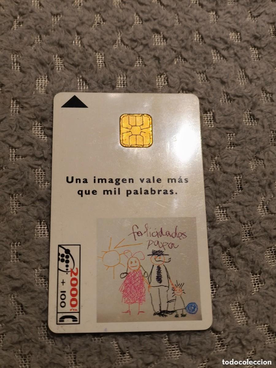 Tarjetas telef&oacute;nicas de colecci&oacute;n: TARJETA TELEFONICA 2000 + 100 PTA UNA IMAGEN VALE MAS QUE MIL PALABRAS