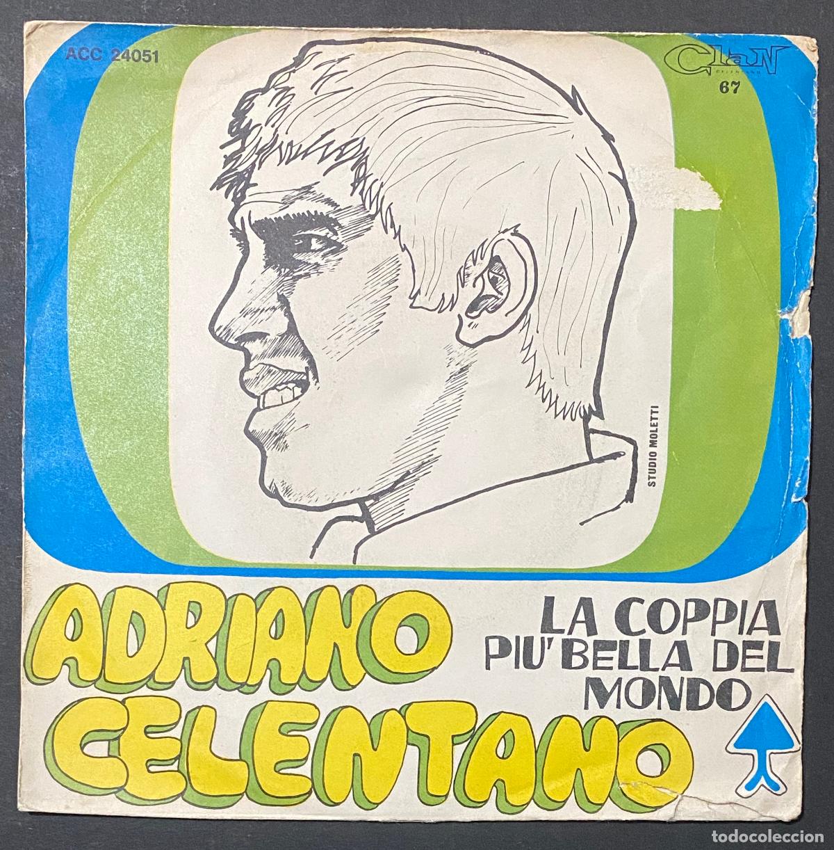 Tarjetas telef&oacute;nicas de colecci&oacute;n: Vinile 45 Giri Adriano Celentano La Coppia Piu Bella Del Mondo 1967 Clan Celentano GD - Clan Celenta