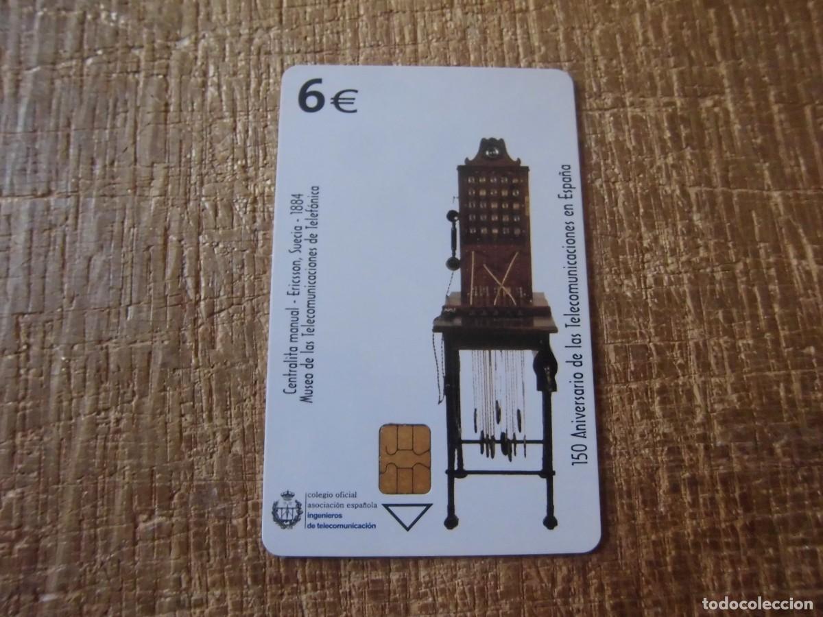 Tarjetas telef&oacute;nicas de colecci&oacute;n: TARJETA TELEF&Oacute;NICA 150 ANIVERSARIO DE LAS TELECOMUNICACIONES EN ESPA&Ntilde;A 6 EUROS