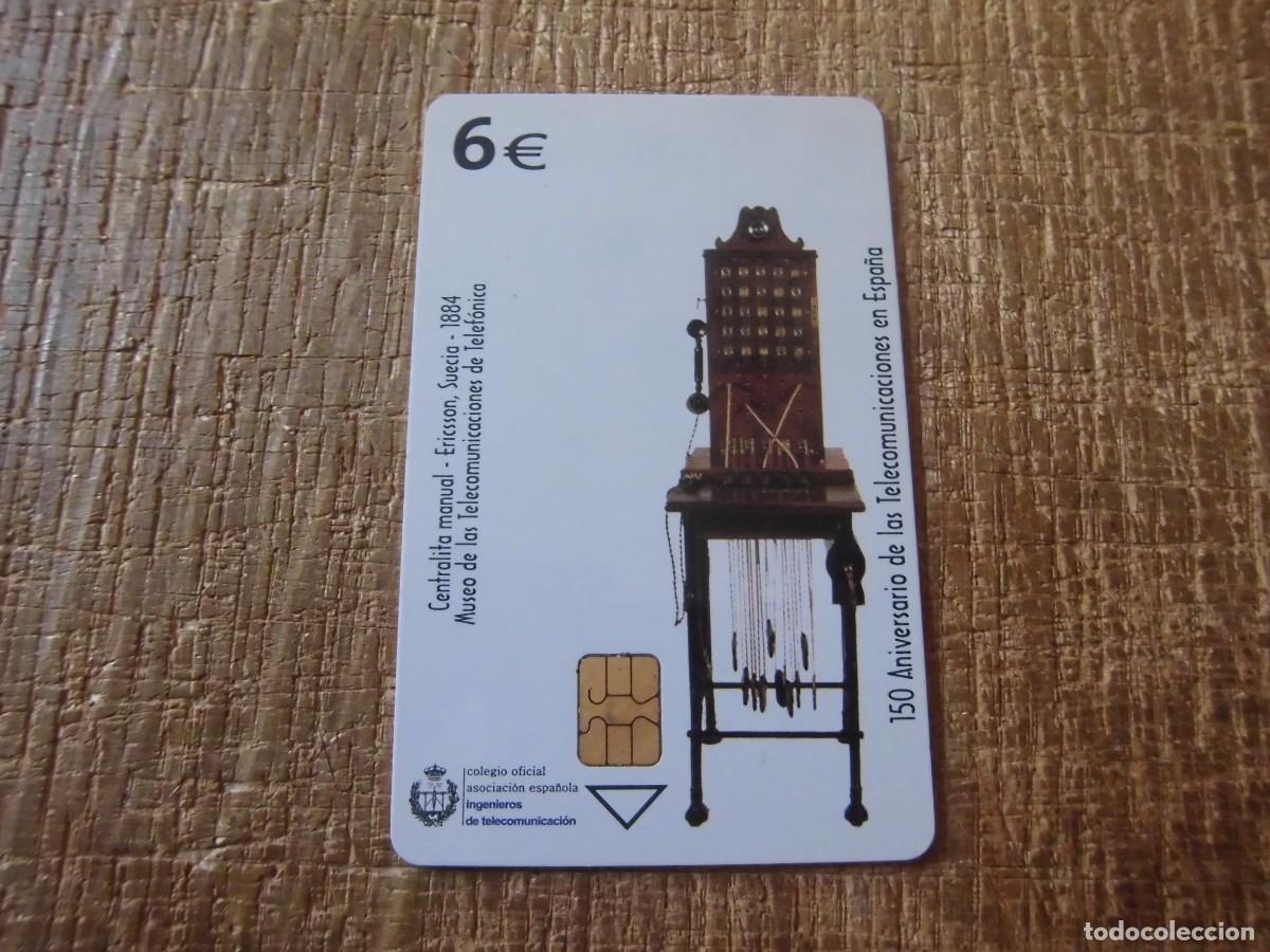 Tarjetas telef&oacute;nicas de colecci&oacute;n: TARJETA TELEF&Oacute;NICA 150 ANIVERSARIO DE LAS TELECOMUNICACIONES EN ESPA&Ntilde;A 6 EUROS