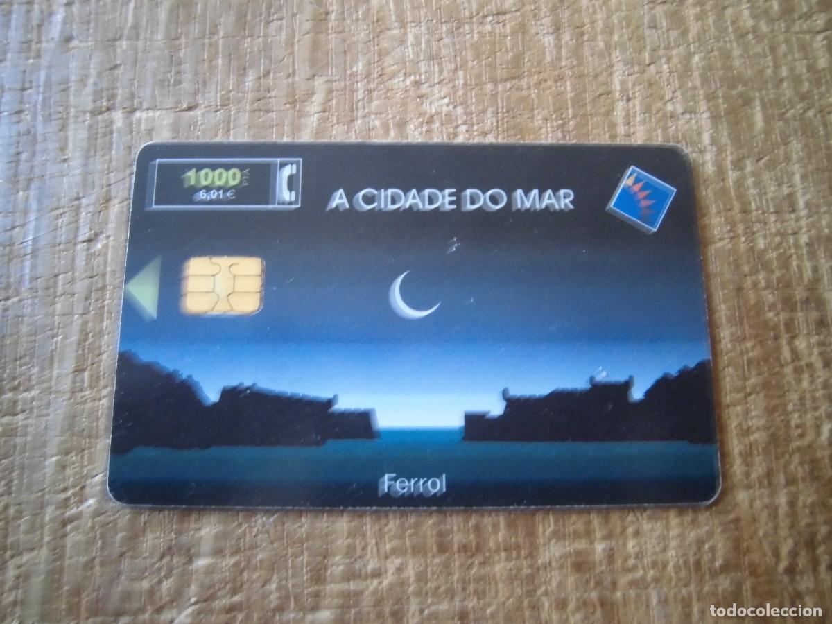 Tarjetas telef&oacute;nicas de colecci&oacute;n: TARJETA TELEF&Oacute;NICA FERROL A CIDADE DO MAR 1000 PESETAS