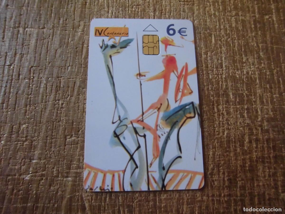 Tarjetas telef&oacute;nicas de colecci&oacute;n: TARJETA TELEF&Oacute;NICA IV CENTENARIO 6 EUROS