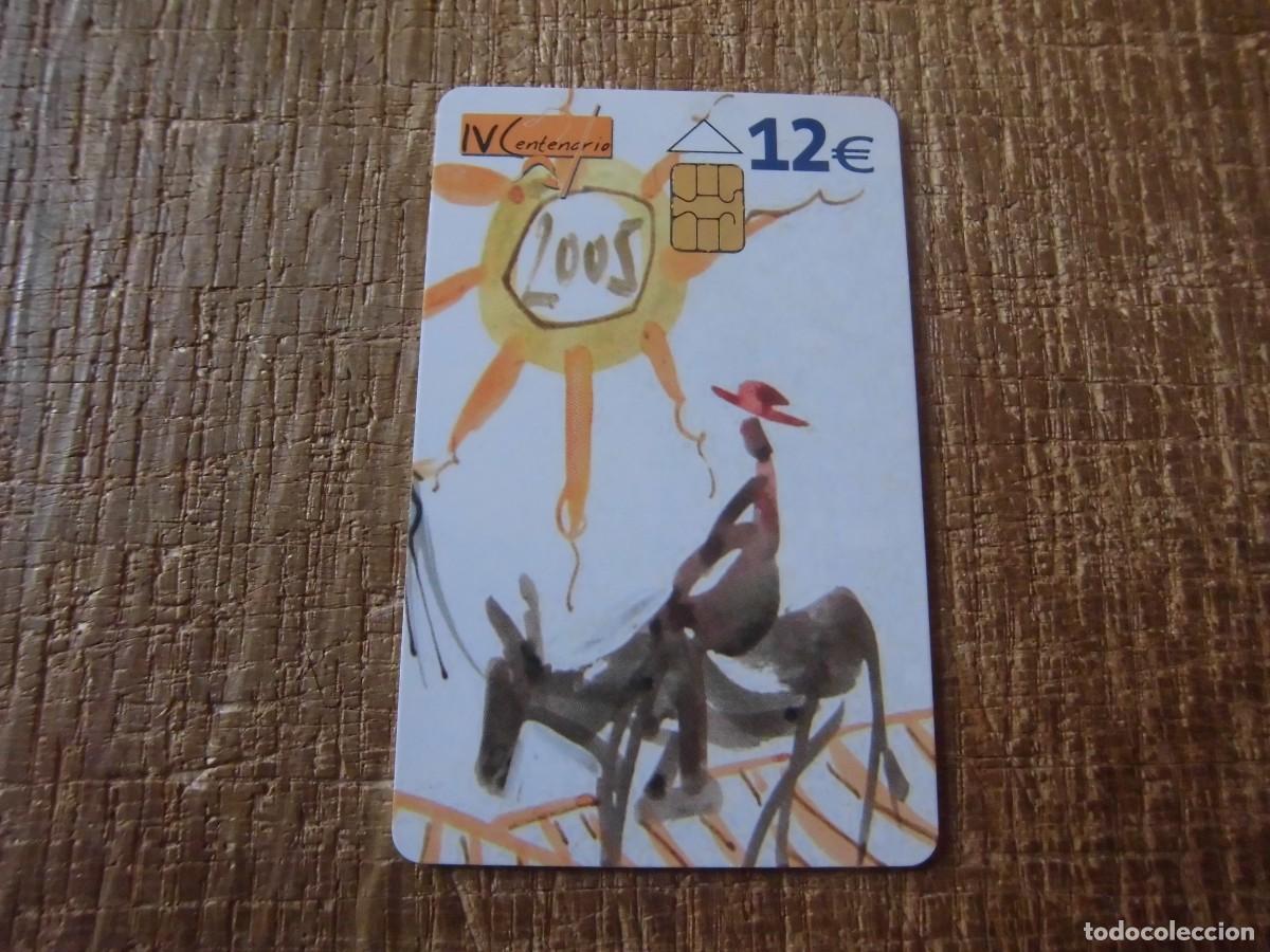 Tarjetas telef&oacute;nicas de colecci&oacute;n: TARJETA TELEF&Oacute;NICA IV CENTENARIO 12 EUROS