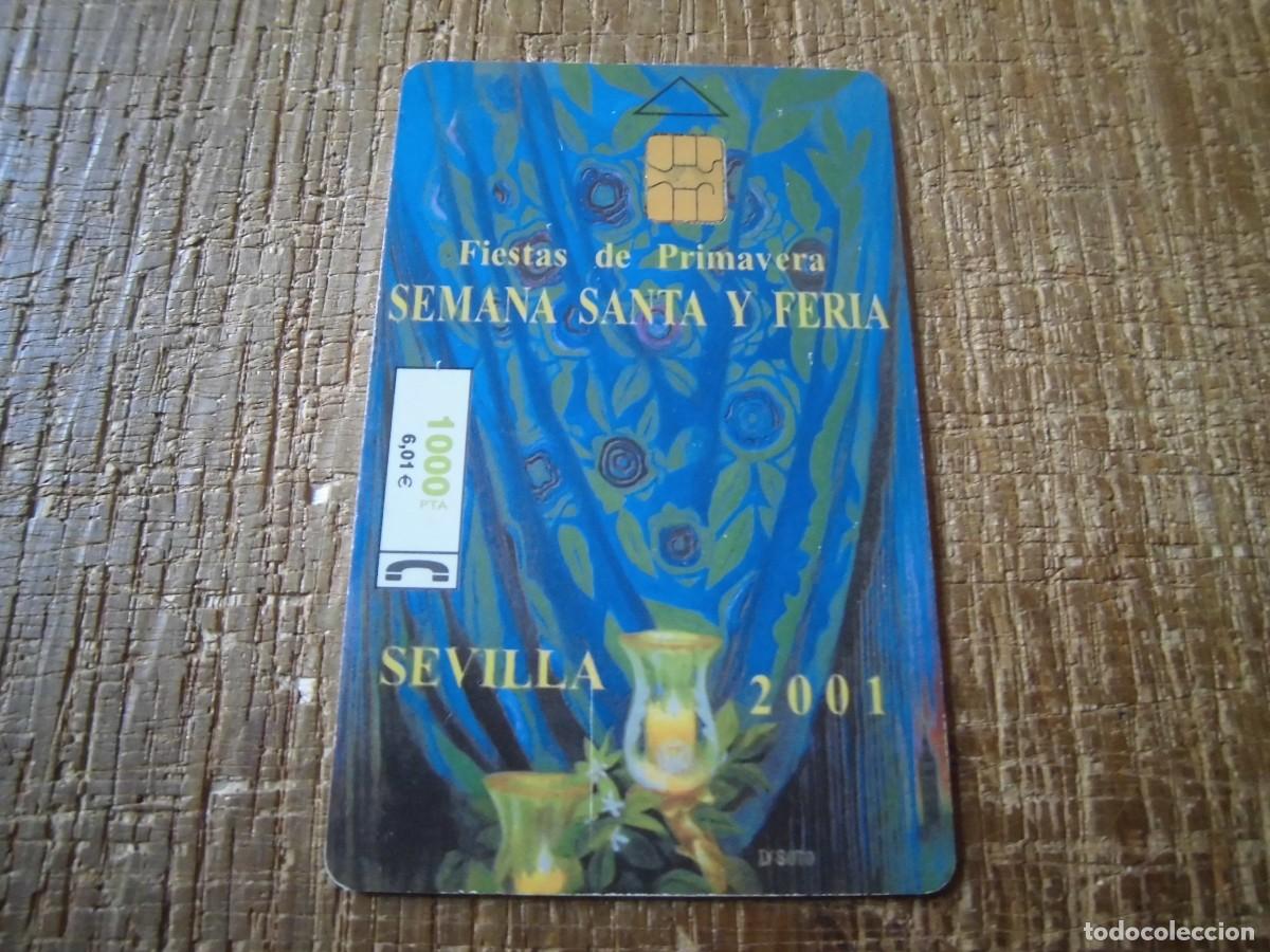 Tarjetas telef&oacute;nicas de colecci&oacute;n: TARJETA TELEF&Oacute;NICA SEVILLA 2001 SEMANA SANTA Y FERIA 1000 PESETAS