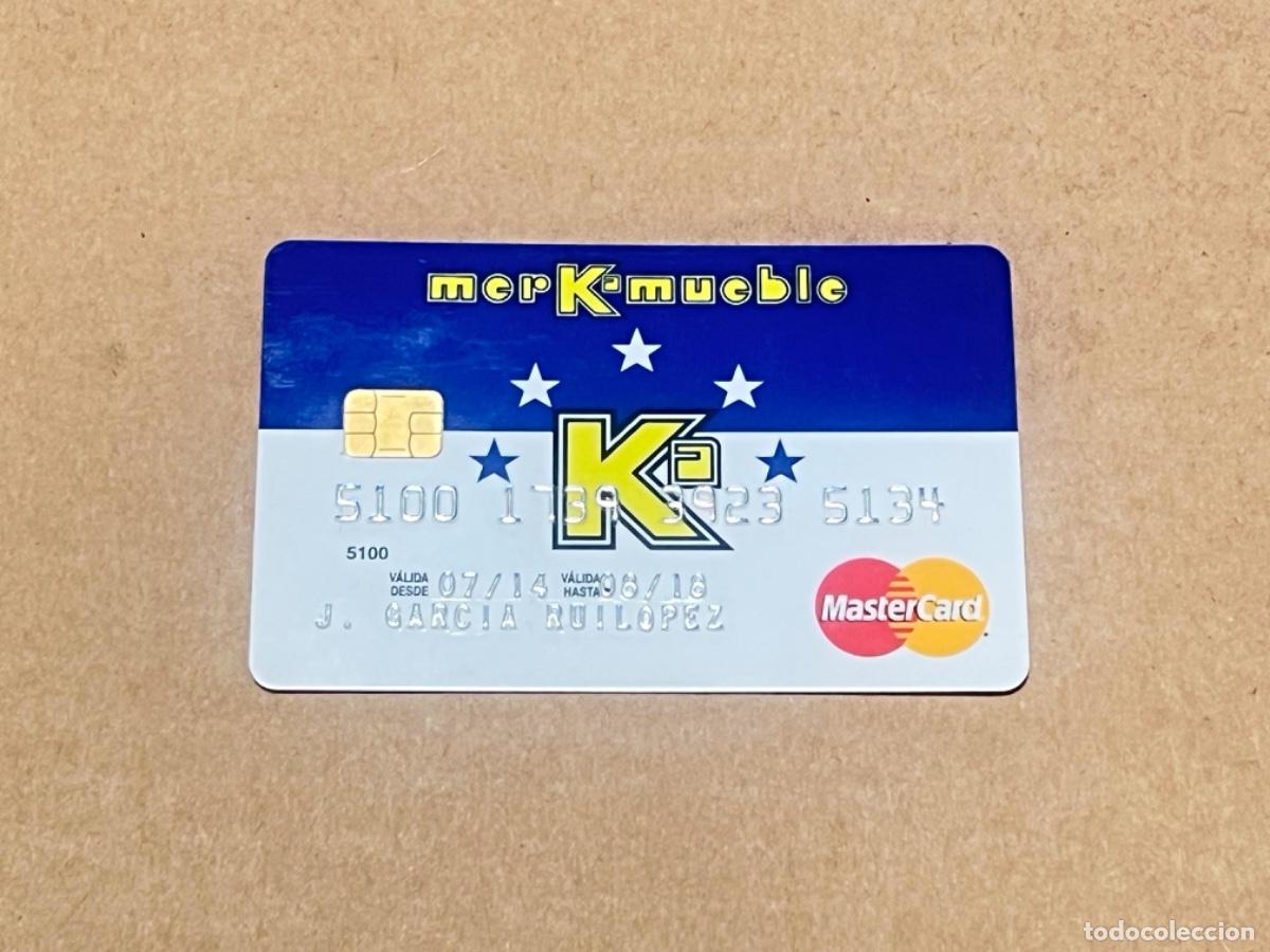 Tarjetas telef&oacute;nicas de colecci&oacute;n: Tarjeta de banco CETELEM M&Aacute;STER CARD MER K MEUBLE