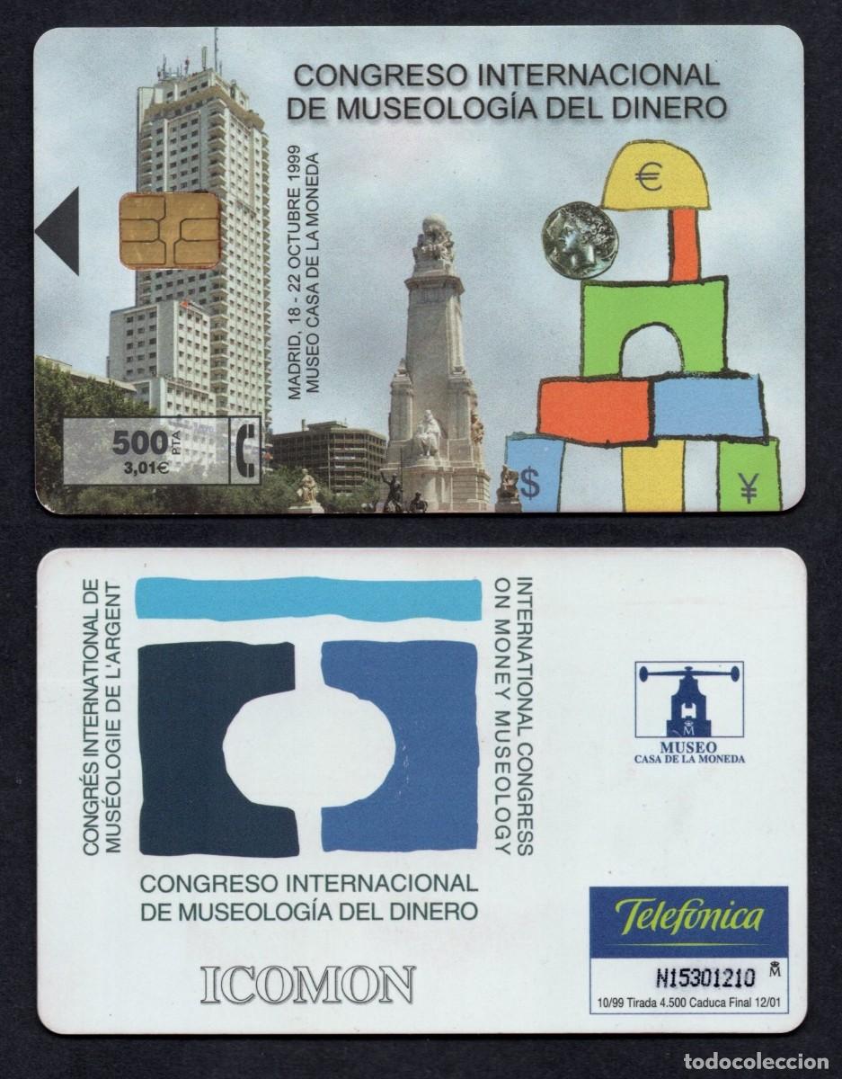 Tarjetas telef&oacute;nicas de colecci&oacute;n: TARJETA TELEFONICA USADA DE ESPA&Ntilde;A 500 PTS.CONGRESO INTERNACIONAL DE MUSEOLOG&Iacute;A DEL DINERO. A&Ntilde;O 1999