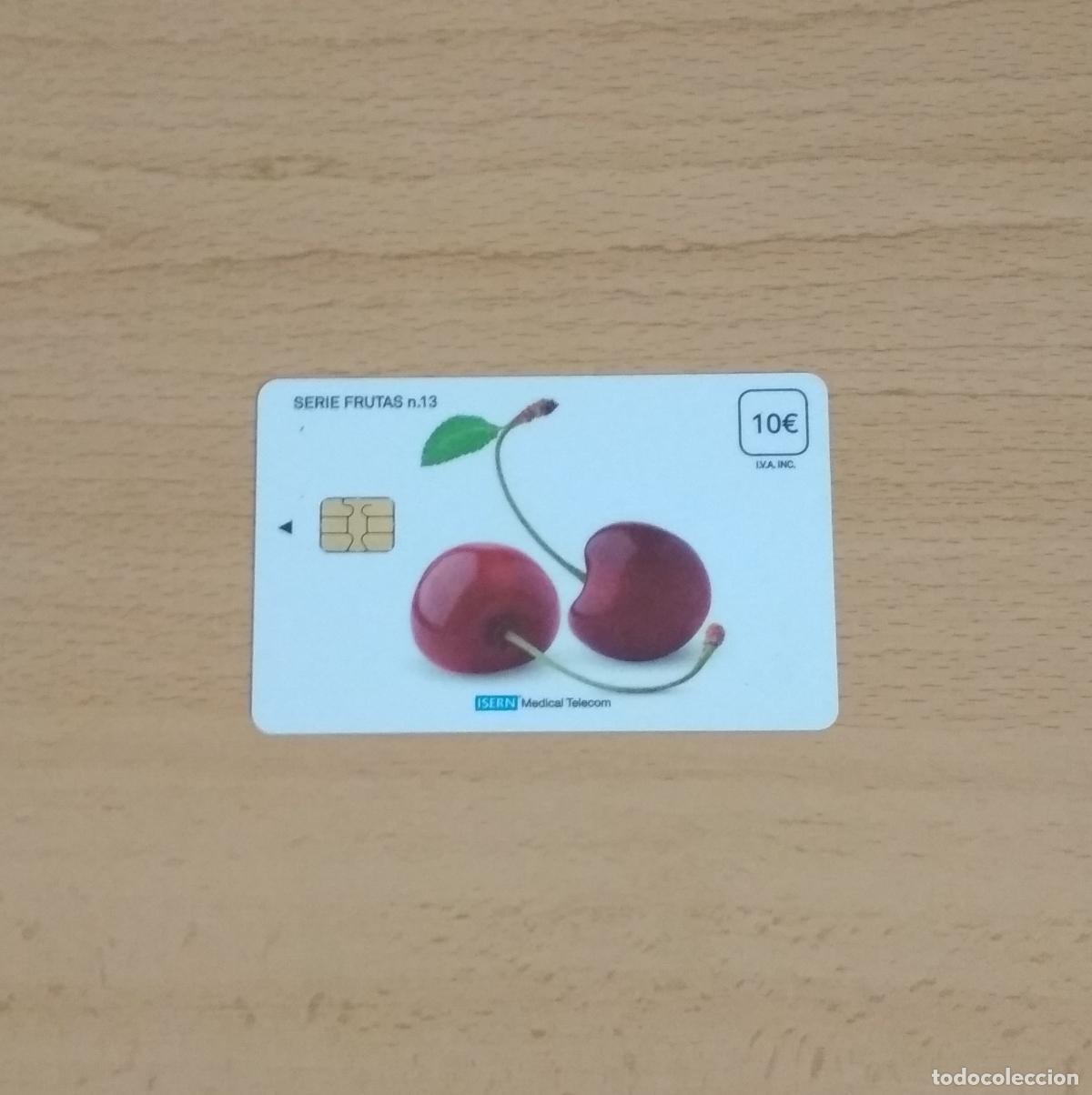 Tarjetas telef&oacute;nicas de colecci&oacute;n: Tarjeta televisi&oacute;n. Serie frutas n&ordm; 13. Cerezas. TV Hospital. Isern Medical telecom