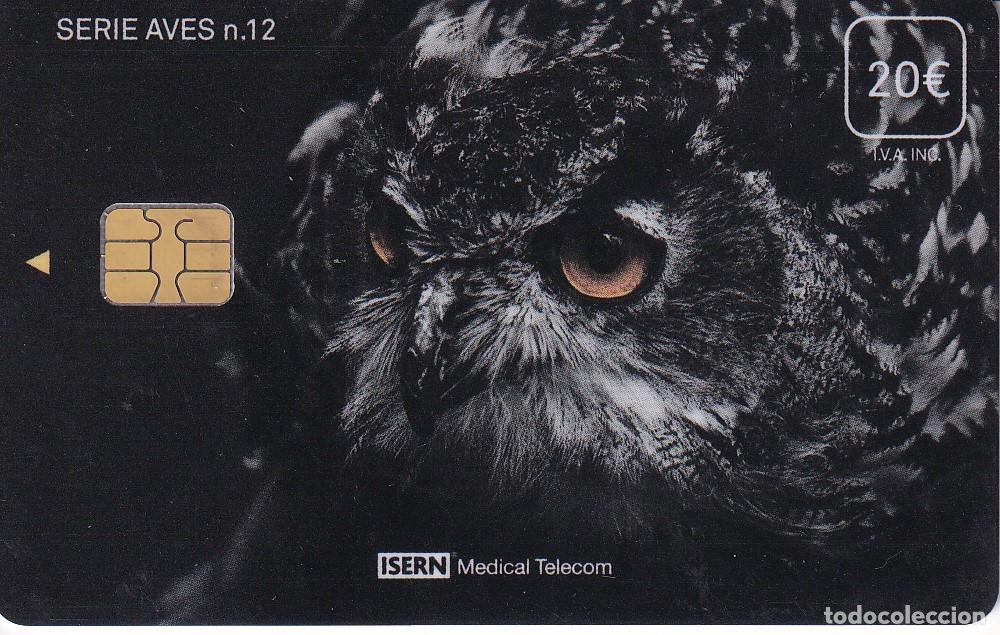Tarjetas telef&oacute;nicas de colecci&oacute;n: TARJETA DE ESPA&Ntilde;A DE ISERN DE UN BUHO SERIE AVES N&ordm;12