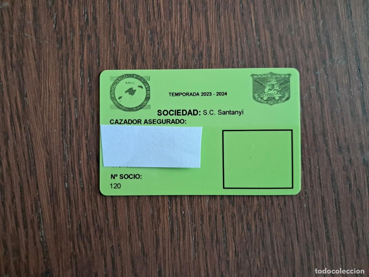 Tarjetas telef&oacute;nicas de colecci&oacute;n: tarjeta, carnet, seguro de cazador, sociedad Santany&iacute;, Mallorca, a&ntilde;o 2023-2024.
