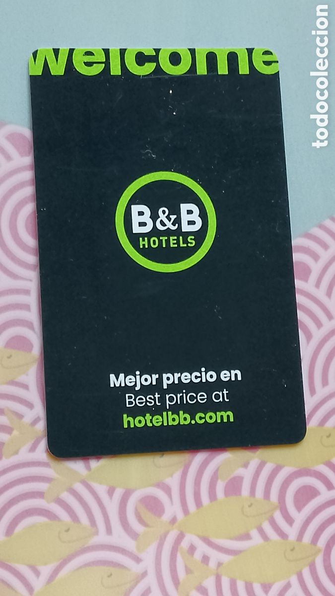 Tarjetas telef&oacute;nicas de colecci&oacute;n: B&B HOTELS . HOTEL LLAVE . KEY . TARJETA . CARD . KEYCARD