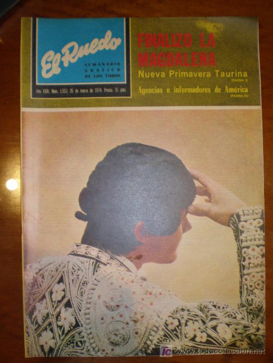 Tauromaquia: EL REUDO n&ordm; 1.553 de 26/3/74. FALLAS. VALENCIA. CASTELLON. RAMON SOLIS. MACHADO. ORTEGA GASSET.