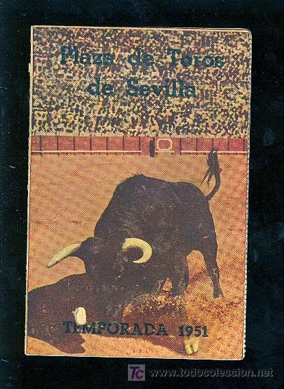 Stierkampf: CARNET DE LA TEMPORADA 1951. PLAZA DE TOROS DE SEVILLA. EMILIO ROSALES.