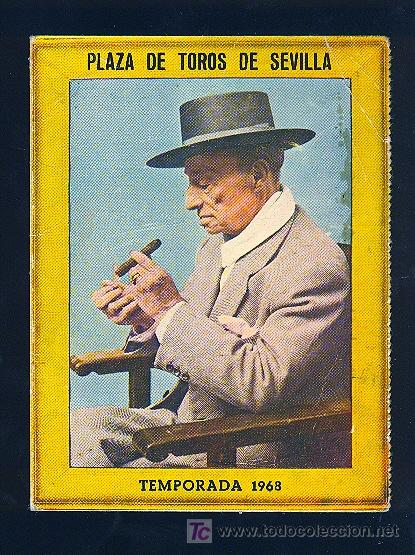 Stierkampf: CARNET DE LA TEMPORADA 1968. PLAZA DE TOROS DE SEVILLA. FERNANDO CAPARROZ.