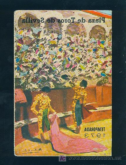 Tauromaquia: CARNET DE LA TEMPORADA 1973. PLAZA DE TOROS DE SEVILLA. CARMEN ITURBIDE.