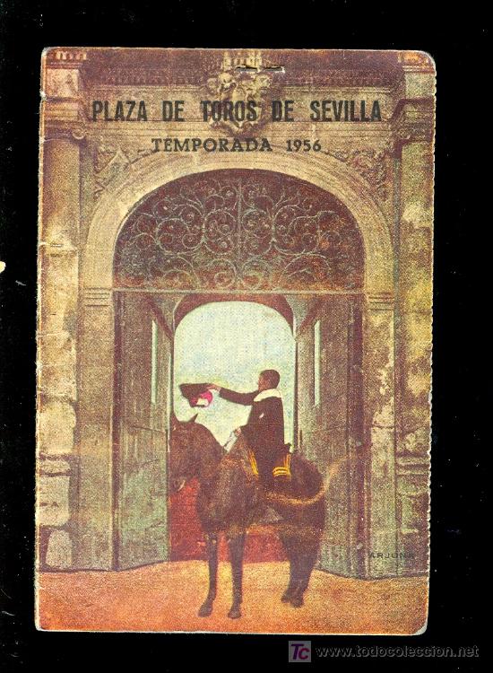 Tauromachie: CARNET DE LA TEMPORADA 1956. PLAZA DE TOROS DE SEVILLA. MANUEL IRUELA.