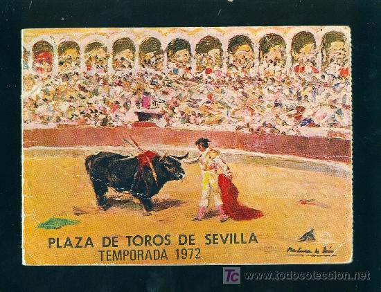 Tauromachie: CARNET DE LA TEMPORADA 1972. PLAZA DE TOROS DE SEVILLA. JOSE LUIS IBA&Ntilde;EZ GALVAN.
