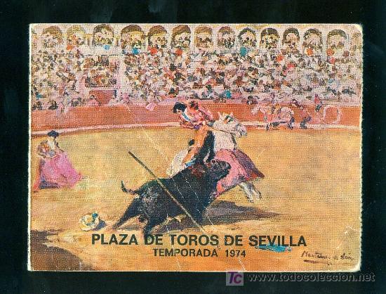 Tauromachie: CARNET DE LA TEMPORADA 1974. PLAZA DE TOROS DE SEVILLA. ANTONIO MARTINEZ.
