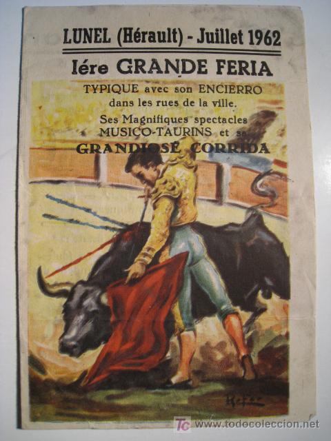Tauromaquia: Programa toros PLAZA DE LUNEL (FRANCIA) - 1962