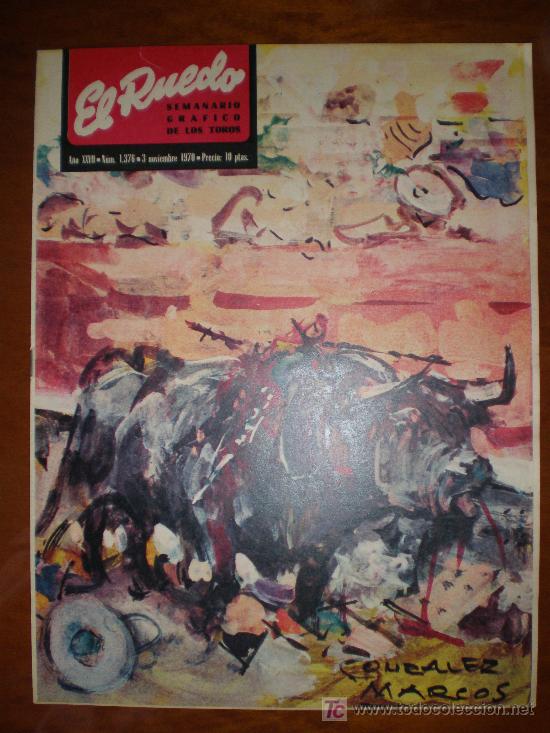 Tauromaquia: EL RUEDO n&ordm; 1.376 (3/11/70) LOTERIA, LIMA, SEVILLA, NARBONA, MANOLETE, PARRITA, VALENCIA.