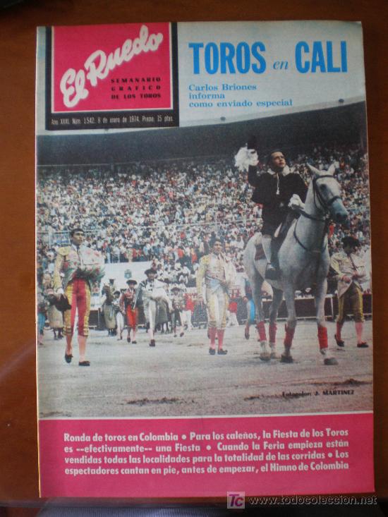 Tauromaquia: EL RUEDO n&ordm; 1.542 (/1/74) COLOMBIA CALI GALAN FELIPE II