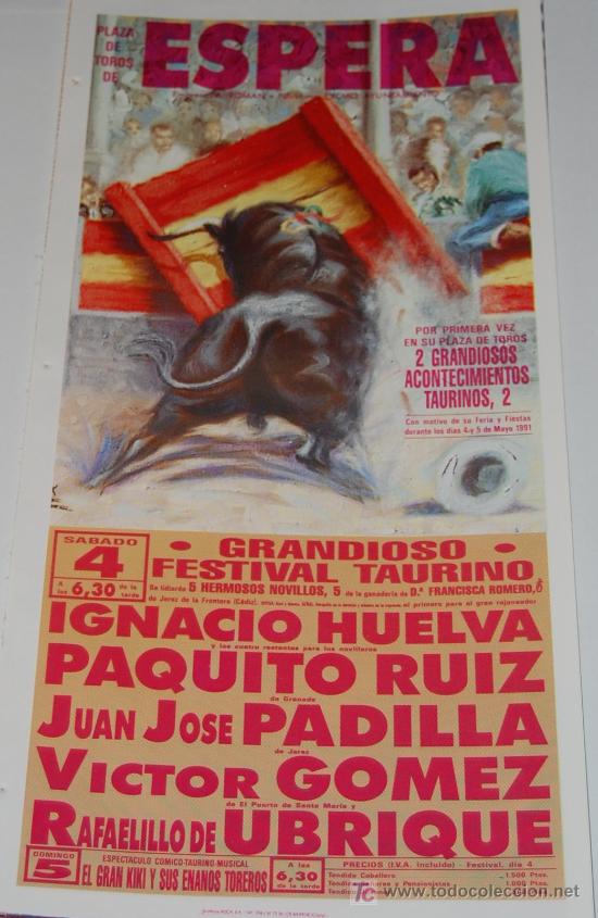 Tauromachia: CARTEL. ESPERA. FERIA Y FIESTAS. 4 MAYO 1991. IGNACIO HUELVA, PAQUITO RUIZ, JUAN JOSE PADILLA...