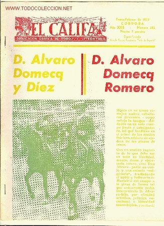 Tauromachia: EL CALIFA, PUBLICACION GRAFICA DE TOROS Y LITERATURA.1973.FOTO D. A. DOMECQ Y DIEZ Y D. A. DOMECQ R.