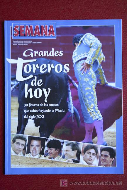 Tauromaquia: Revista de tema taurino Semana. Suplemento del N&uacute;mero 3.205. 18 de julio de 2001.