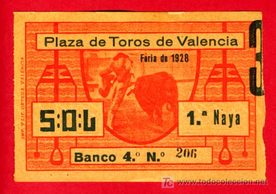 Stierkampf: ENTRADA TOROS , PLAZA TOROS VALENCIA , FERIA 1928 , ORIGINAL ANTIGUA , ET1319
