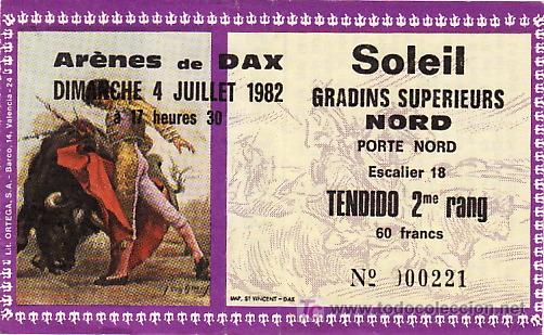Tauromaquia: AR&Egrave;NES DE DAX - FRANCIA - 4 DE JULIO DE 1982 - ET289