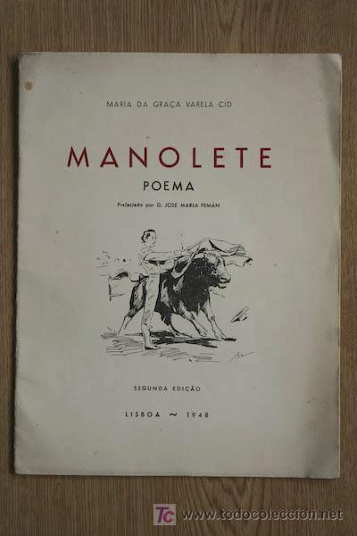 Tauromaquia: Manolete. Poema. Prefaciado por D. Jos&eacute; Mar&iacute;a Pem&aacute;n. Varela Cid (Maria da Gra&ccedil;a)