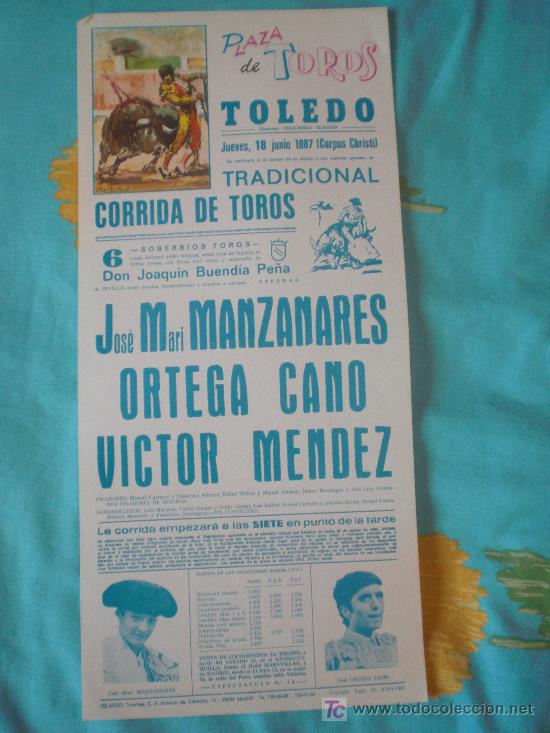Tauromaquia: TOLEDO. CARTEL DE TOROS. PLAZA DE TOROS DE TOLEDO. MANZANARES, CANO Y MENDEZ. 1987.