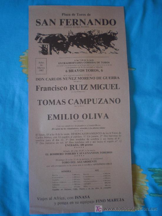 Stierkampf: CADIZ. CARTEL DE TOROS. PLAZA DE TOROS DE SAN FERNANDO. RUIZ MIGUEL, CAMPUZANO, OLIVA. 1985.