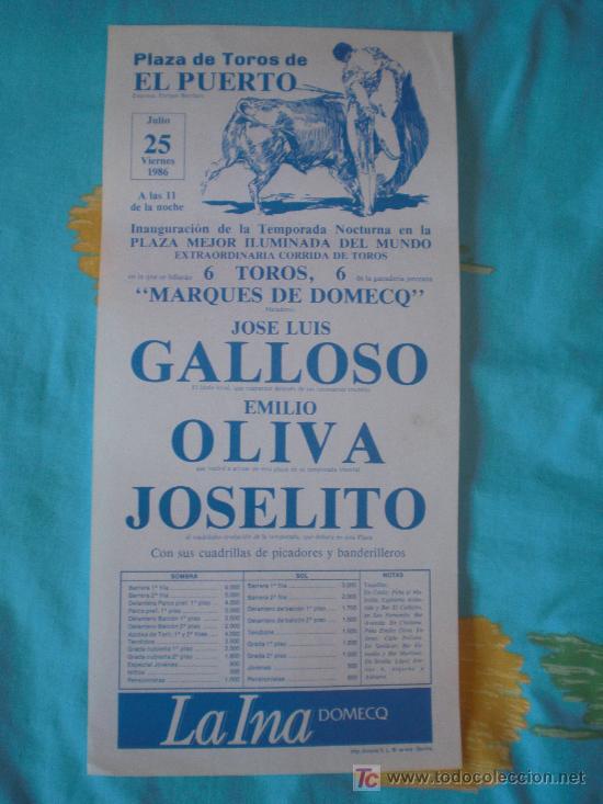 Tauromaquia: CADIZ. CARTEL DE TOROS. PLAZA DE TOROS DE EL PUERTO. GALLOSO, OLIVA, JOSELITO. 1986.