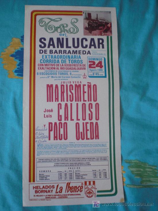 Stierkampf: CADIZ. CARTEL DE TOROS. TOROS EN SANLUCAR DE BARRAMEDA. MARISME&Ntilde;O, GALLOSO, OJEDA. 1986.