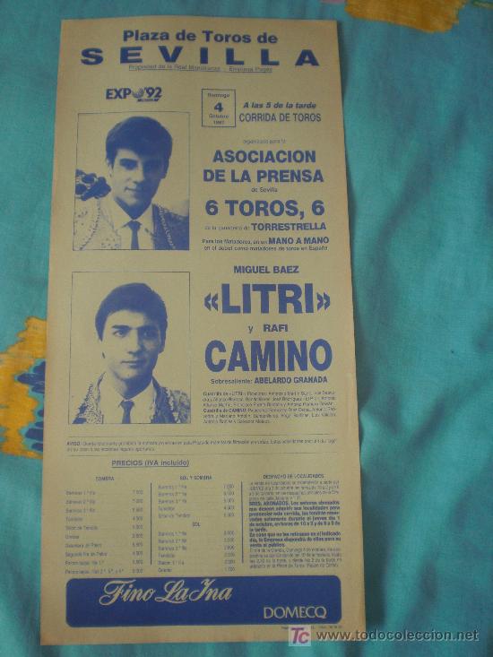 Tauromaquia: SEVILLA. CARTEL DE TOROS. PLAZA DE TOROS DE SEVILLA. MIGUEL BAEZ LITRI, RAFI CAMINO. 1987.