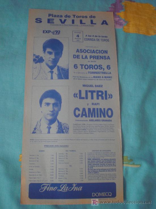 Tauromaquia: SEVILLA. CARTEL DE TOROS. PLAZA DE TOROS DE SEVILLA. MIGUEL BAEZ LITRI, RAFI CAMINO. 1987.