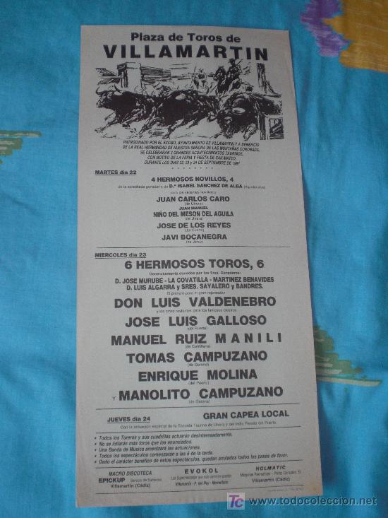 Tauromachia: CADIZ. CARTEL DE TOROS. PLAZA DE TOROS DE VILLAMARTIN. VALDENEBRO, GALLOSO, CAMPUZANO, MOLINA. 1987.