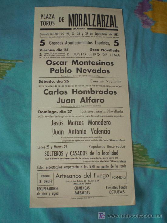 Tauromaquia: MADRID. CARTEL DE TOROS. PLAZA DE TOROS DE MORALZARZAL. MONTESINOS, NEVADOS, ALFARO, MONEDERO. 1987.