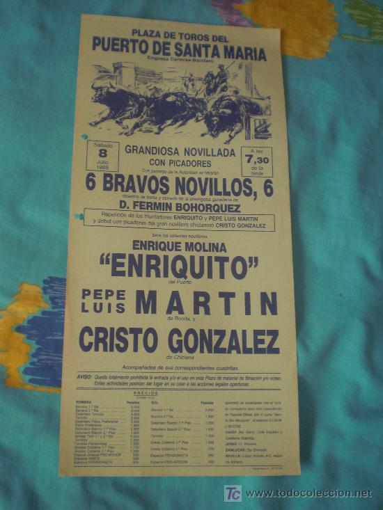 Tauromaquia: CADIZ. CARTEL DE TOROS. PLAZA DE TOROS DEL PUERTO DE SANTA MARIA. ENRIQUITO, MARTIN, GONZALEZ. 1989